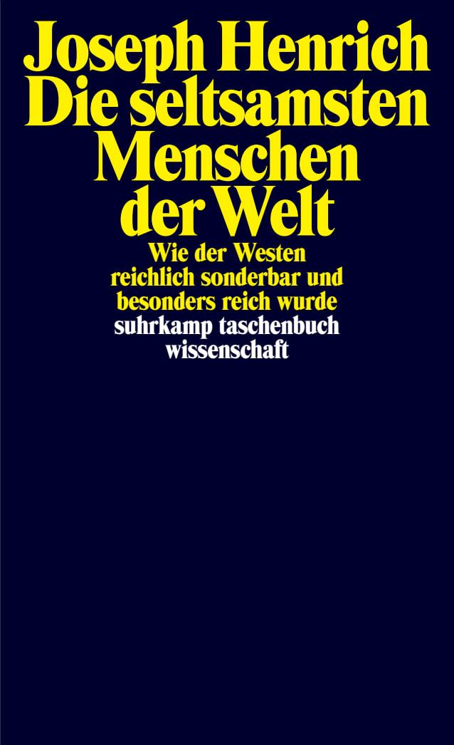 Cover: 9783518300718 | Die seltsamsten Menschen der Welt | Joseph Henrich | Taschenbuch