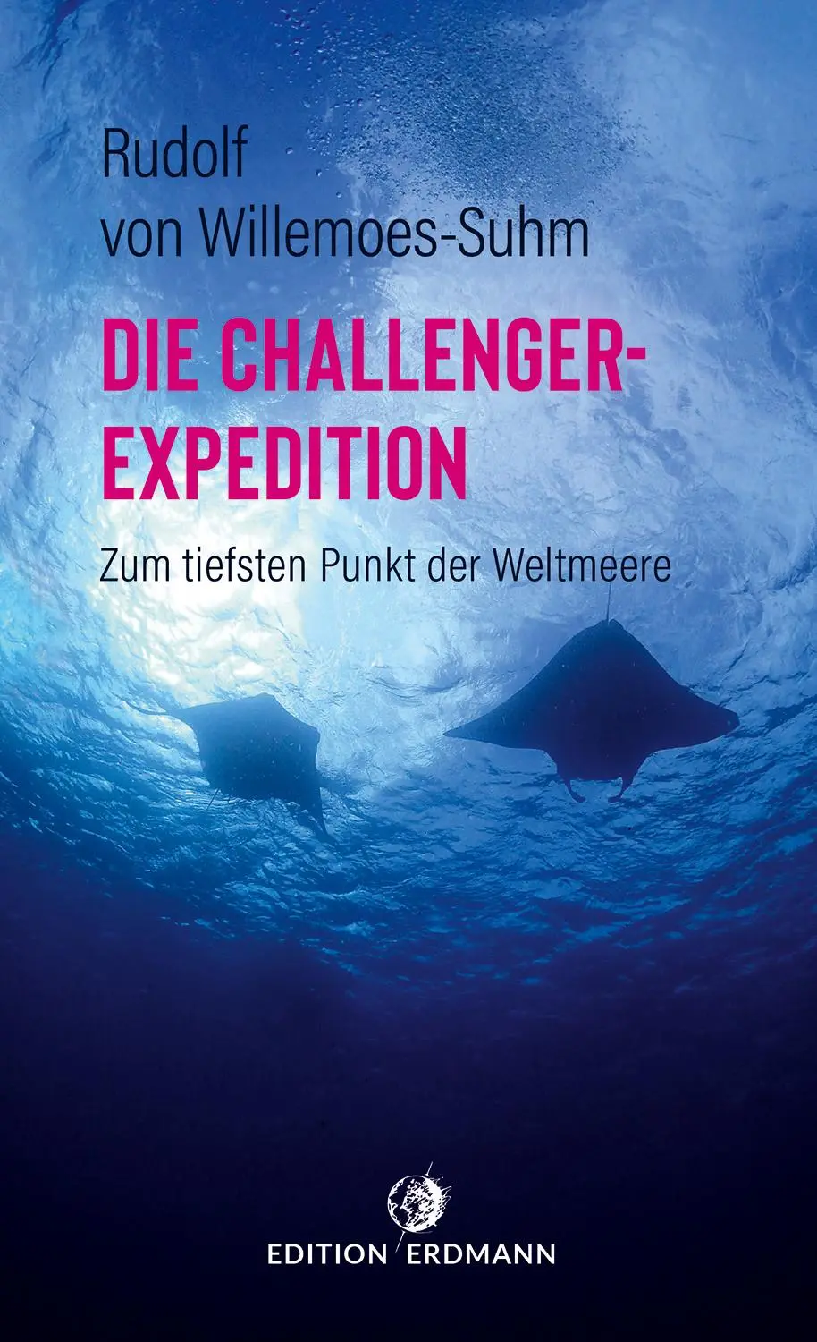 Cover: 9783737400718 | Die Challenger-Expedition | von Rudolf Willemoes-Suhm | Taschenbuch