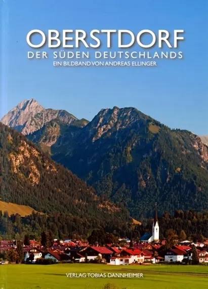 Cover: 9783888810718 | Oberstdorf | Der Süden Deutschlands | Andreas Ellinger | Buch | 96 S.