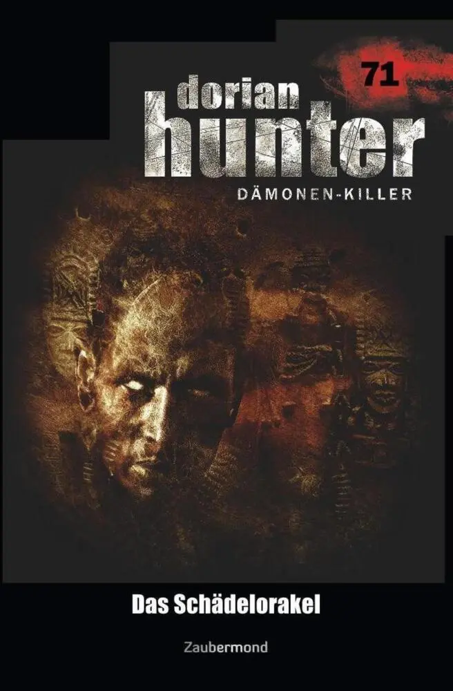 Cover: 9783962370718 | Dorian Hunter 71 - Das Schädelorakel | Catalina Corvo (u. a.) | Buch