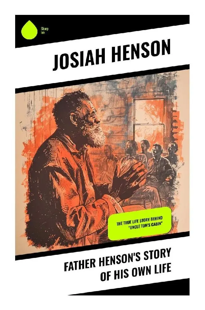 Cover: 9788028370718 | Father Henson's Story of His Own Life | Josiah Henson | Taschenbuch