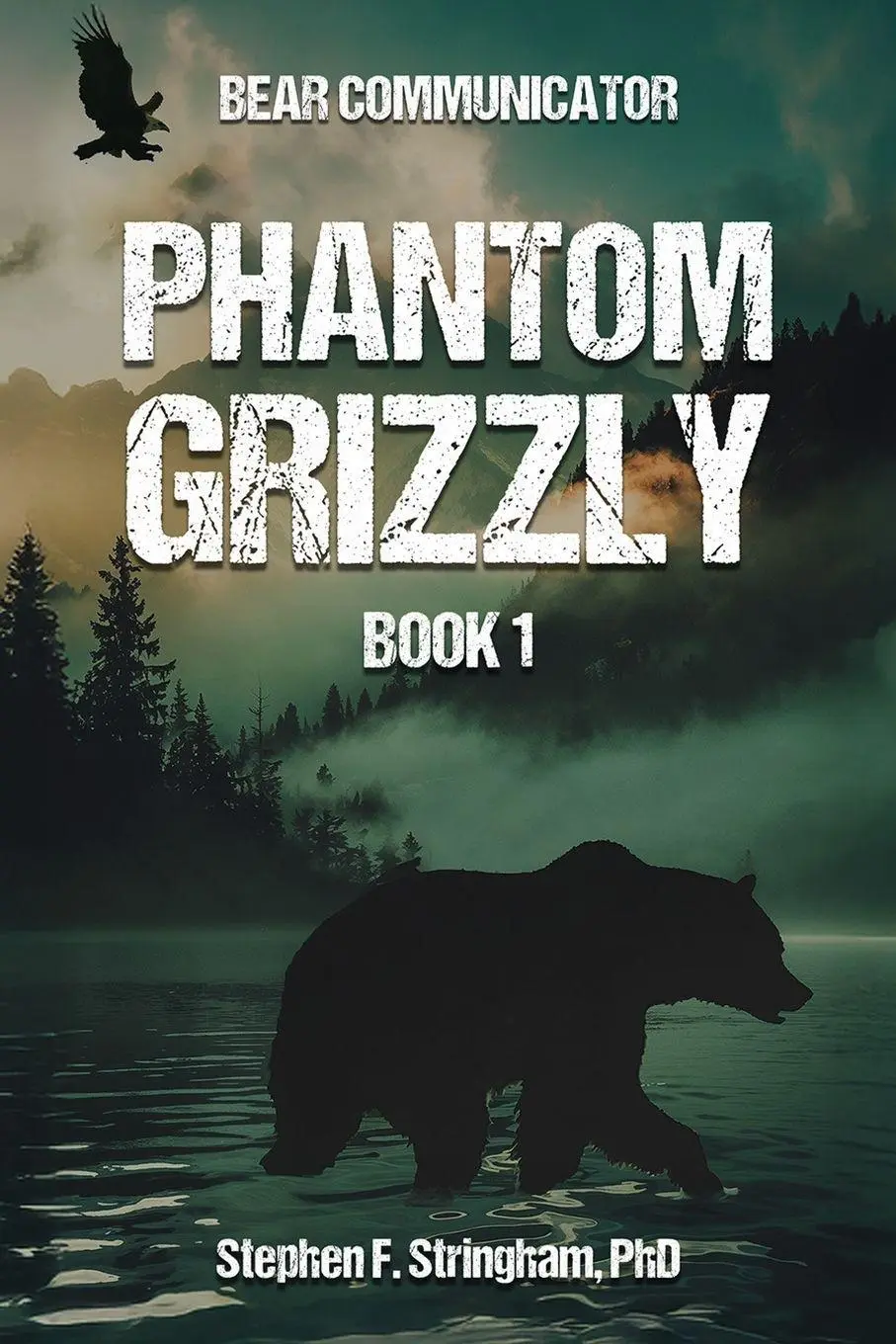 Cover: 9798893250718 | Phantom Grizzly | Stephen F. Stringham | Taschenbuch | Englisch | 2025