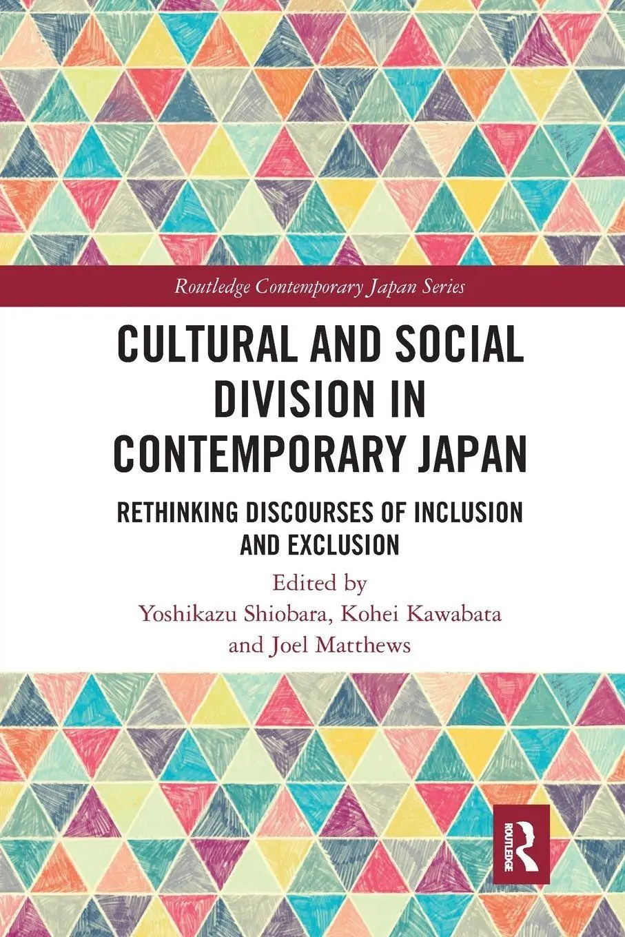 Cover: 9781032090818 | Cultural and Social Division in Contemporary Japan | Shiobara (u. a.)
