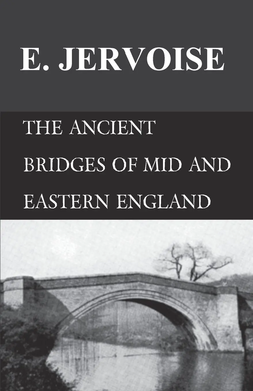 Cover: 9781473330818 | The Ancient Bridges of Mid and Eastern England | E. Jervoise | Buch
