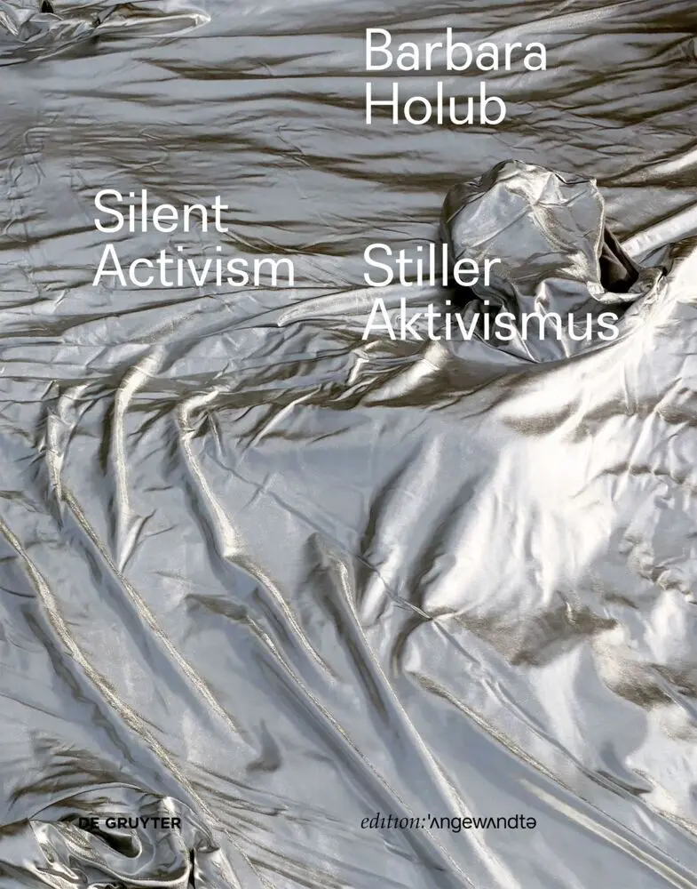 Cover: 9783110790818 | Barbara Holub - Stiller Aktivismus / Silent Activism | Basak Senova