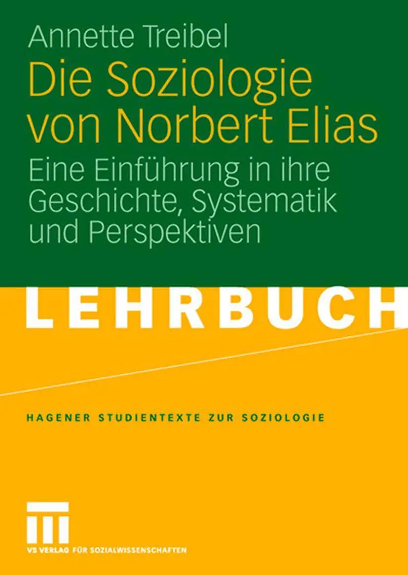 Cover: 9783531160818 | Die Soziologie von Norbert Elias | Annette Treibel | Taschenbuch Cover: 9783531160818 | Die Soziologie von Norbert Elias | Annette Treibel | Taschenbuch