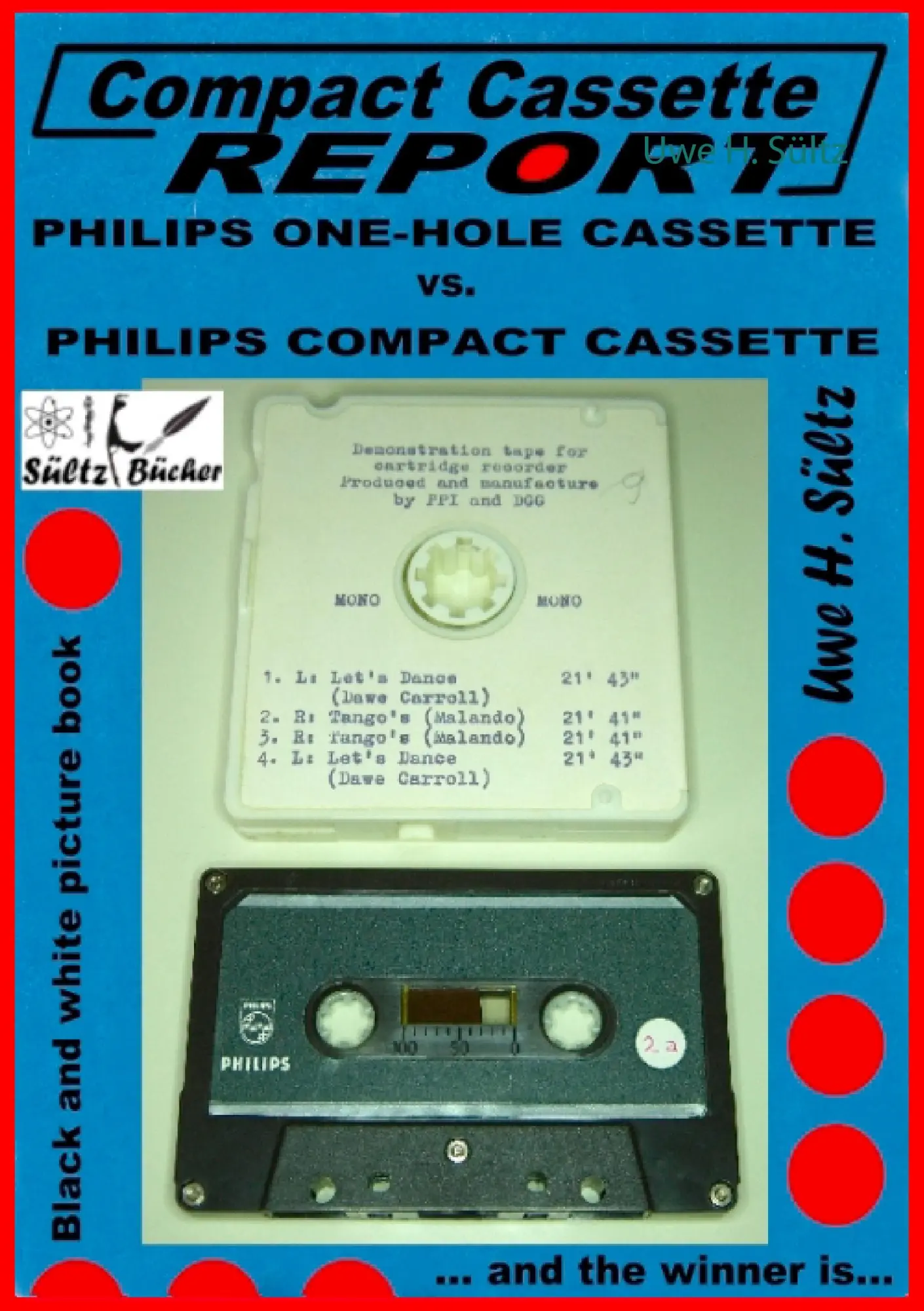 Cover: 9783743190818 | Compact Cassette Report - Philips One-Hole Cassette vs. Compact...