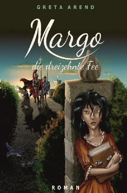 Cover: 9783746780818 | Margo die dreizehnte Fee | Greta Arend | Taschenbuch | Deutsch