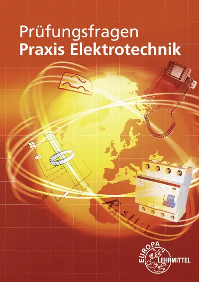 Cover: 9783808530818 | Prüfungsfragen Praxis Elektrotechnik | Ronald Neumann (u. a.) | Buch