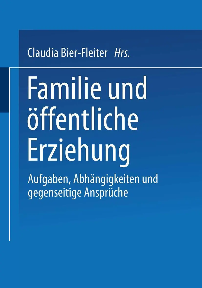 Cover: 9783810030818 | Familie und öffentliche Erziehung | Claudia Bier-Fleiter | Taschenbuch