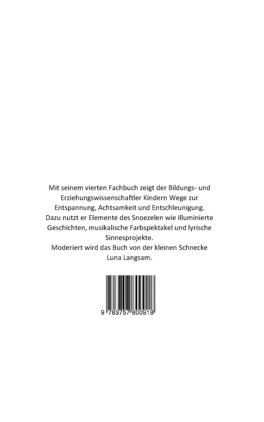 Rückseite: 9783757800918 | Das kunterbunte Schneckenhaus | Mit Snoezelen entschleunigen | Booth