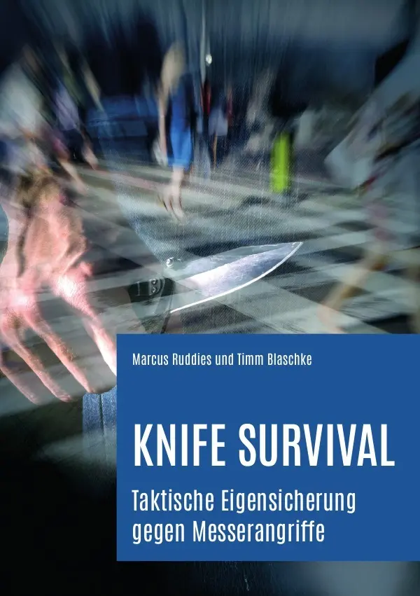 Cover: 9783819030918 | Knife Survival | Taktische Eigensicherung gegen Messerangriffe | Buch