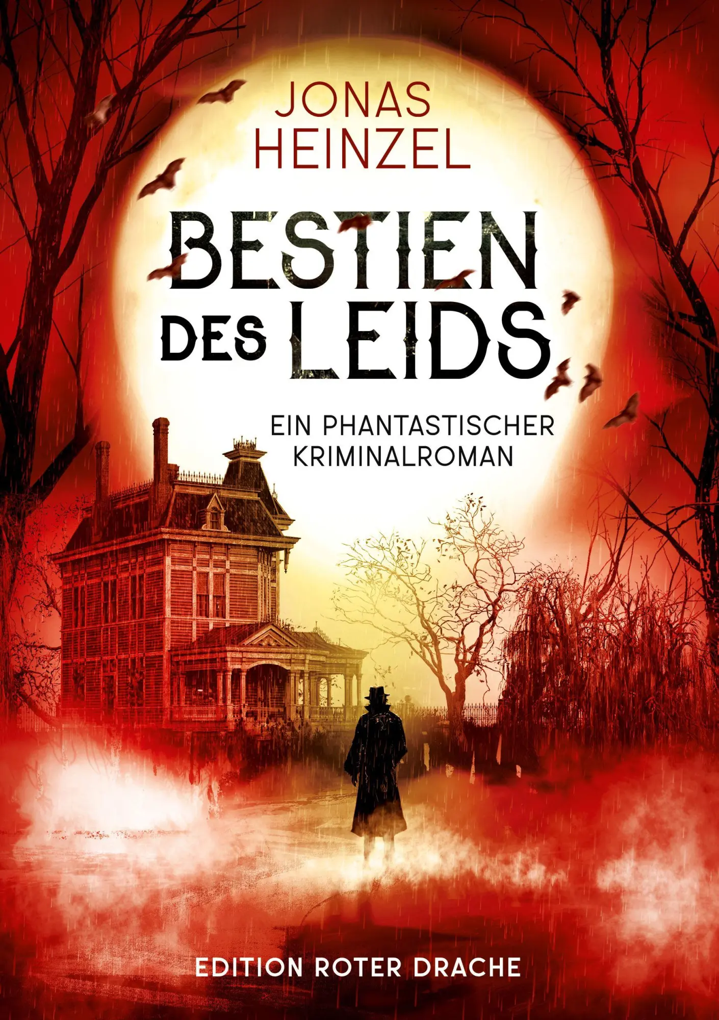 Cover: 9783968150918 | Bestien des Leids | Ein phantastischer Kriminalroman | Jonas Heinzel
