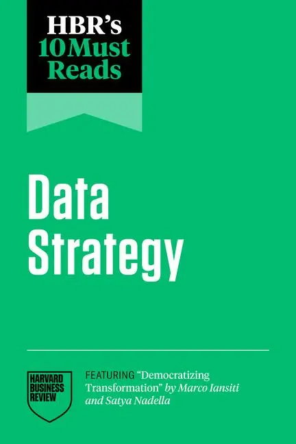 Cover: 9798892790918 | Hbr's 10 Must Reads on Data Strategy (Featuring Democratizing...