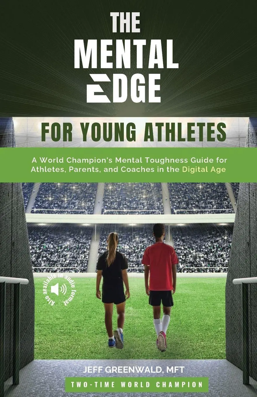 Cover: 9798992610918 | The Mental Edge for Young Athletes | Jeff H Greenwald | Taschenbuch