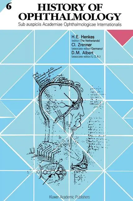 Cover: 9780792331018 | History of Ophthalmology | Harold E. Henkes | Taschenbuch | Paperback