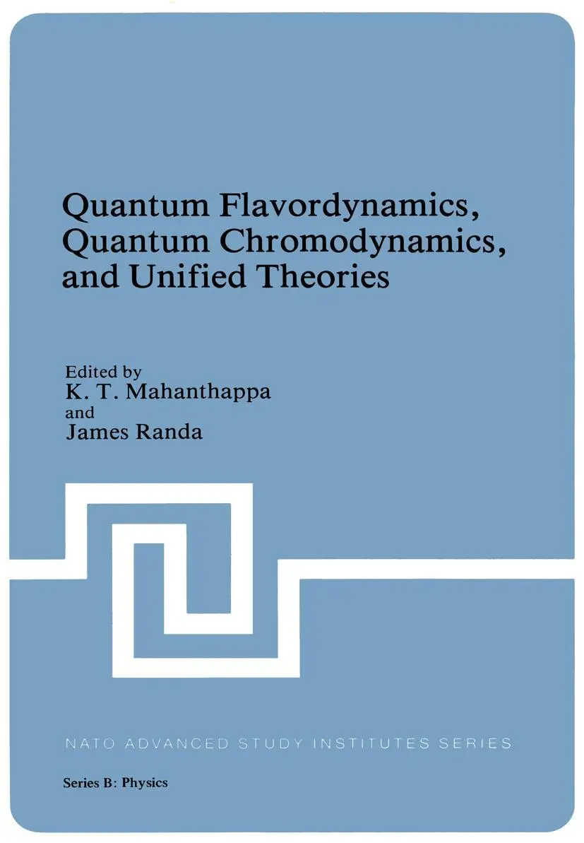 Cover: 9781461331018 | Quantum Flavordynamics, Quantum Chromodynamics, and Unified Theories