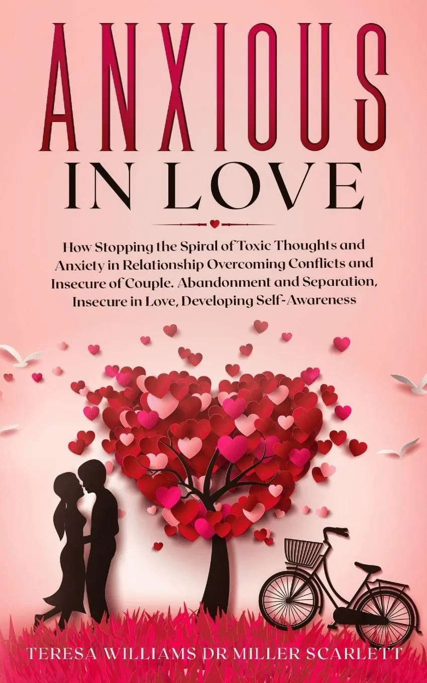 Cover: 9781801131018 | ANXIOUS IN LOVE | Teresa Williams Miller Scarlett | Taschenbuch | 2020