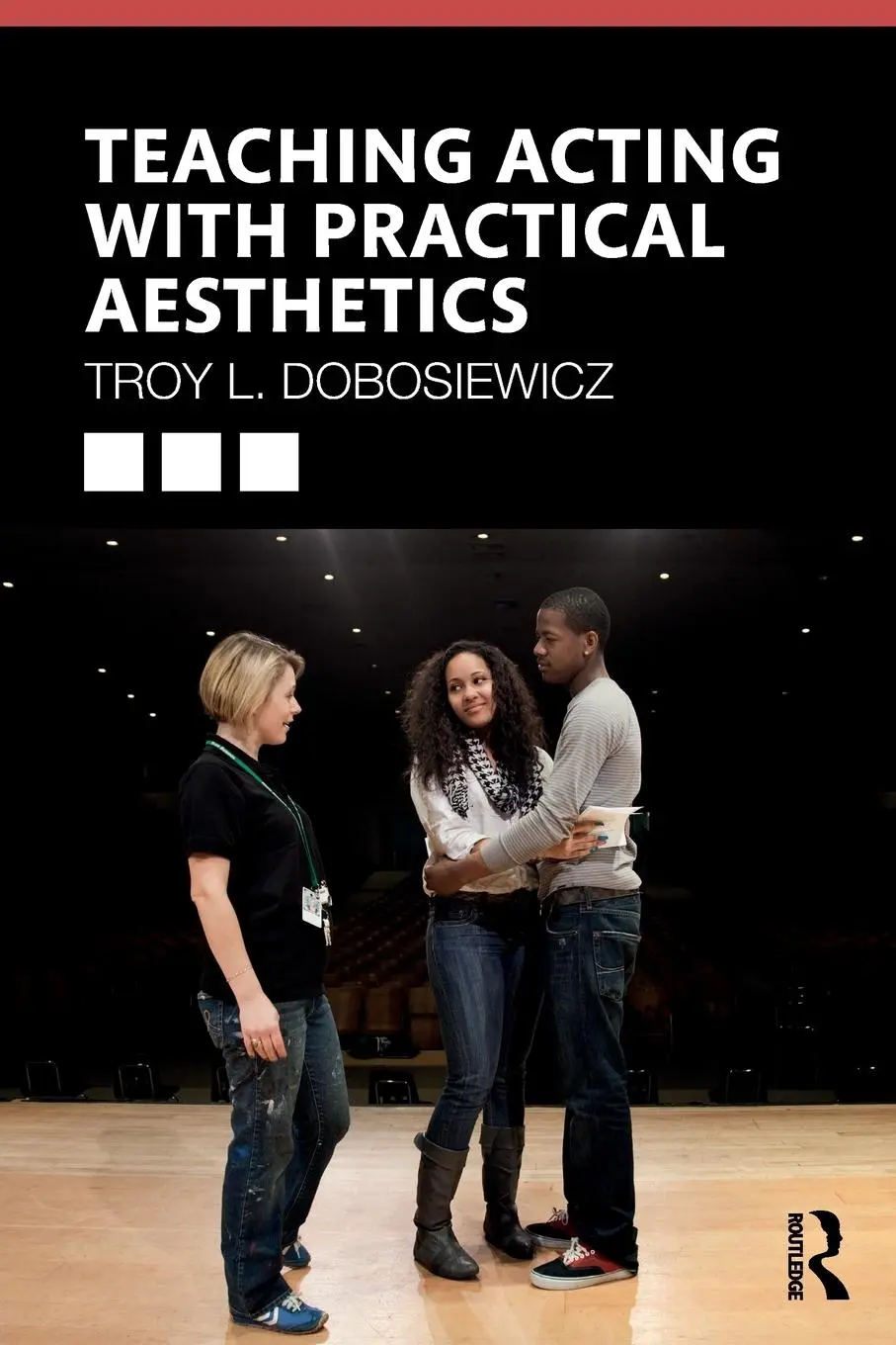 Cover: 9780367231118 | Teaching Acting with Practical Aesthetics | Troy Dobosiewicz | Buch
