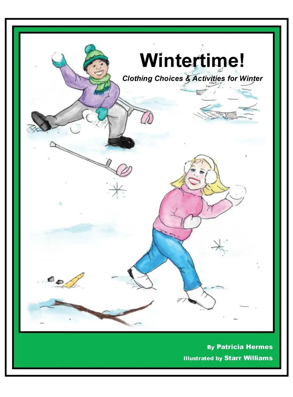 Cover: 9781642041118 | Story Book 5 Wintertime! | Clothing Choices &amp; Activities for Winter