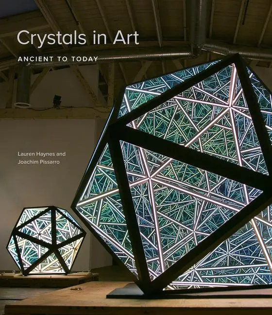 Cover: 9781682261118 | Crystals in Art | Ancient to Today | Lauren Haynes (u. a.) | Buch