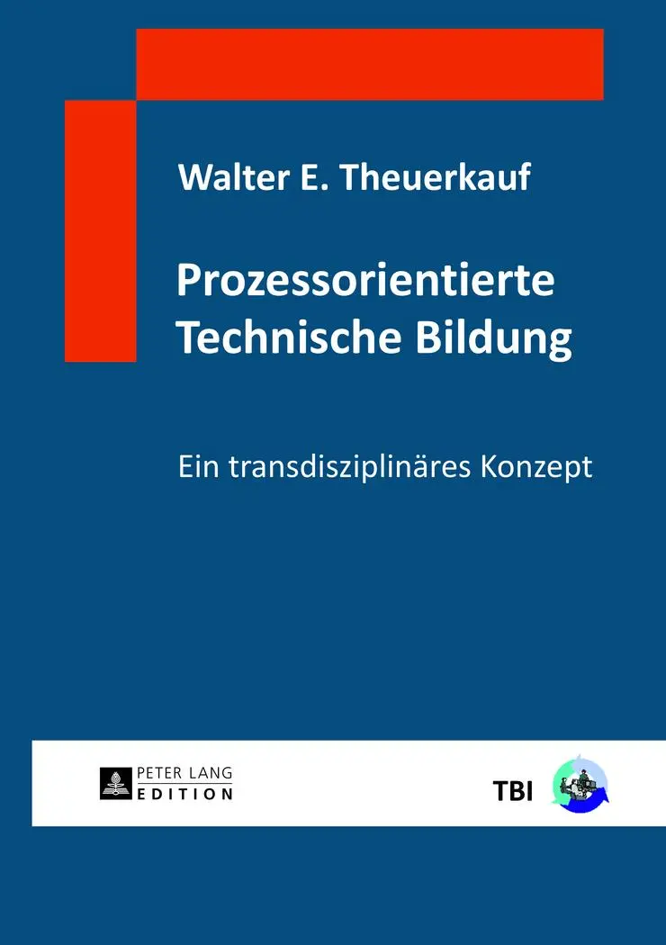 Cover: 9783631641118 | Prozessorientierte Technische Bildung | Ein transdisziplinäres Konzept