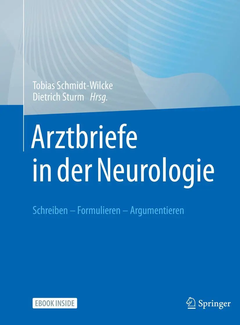 Cover: 9783662641118 | Arztbriefe in der Neurologie | Schreiben - Formulieren - Argumentieren