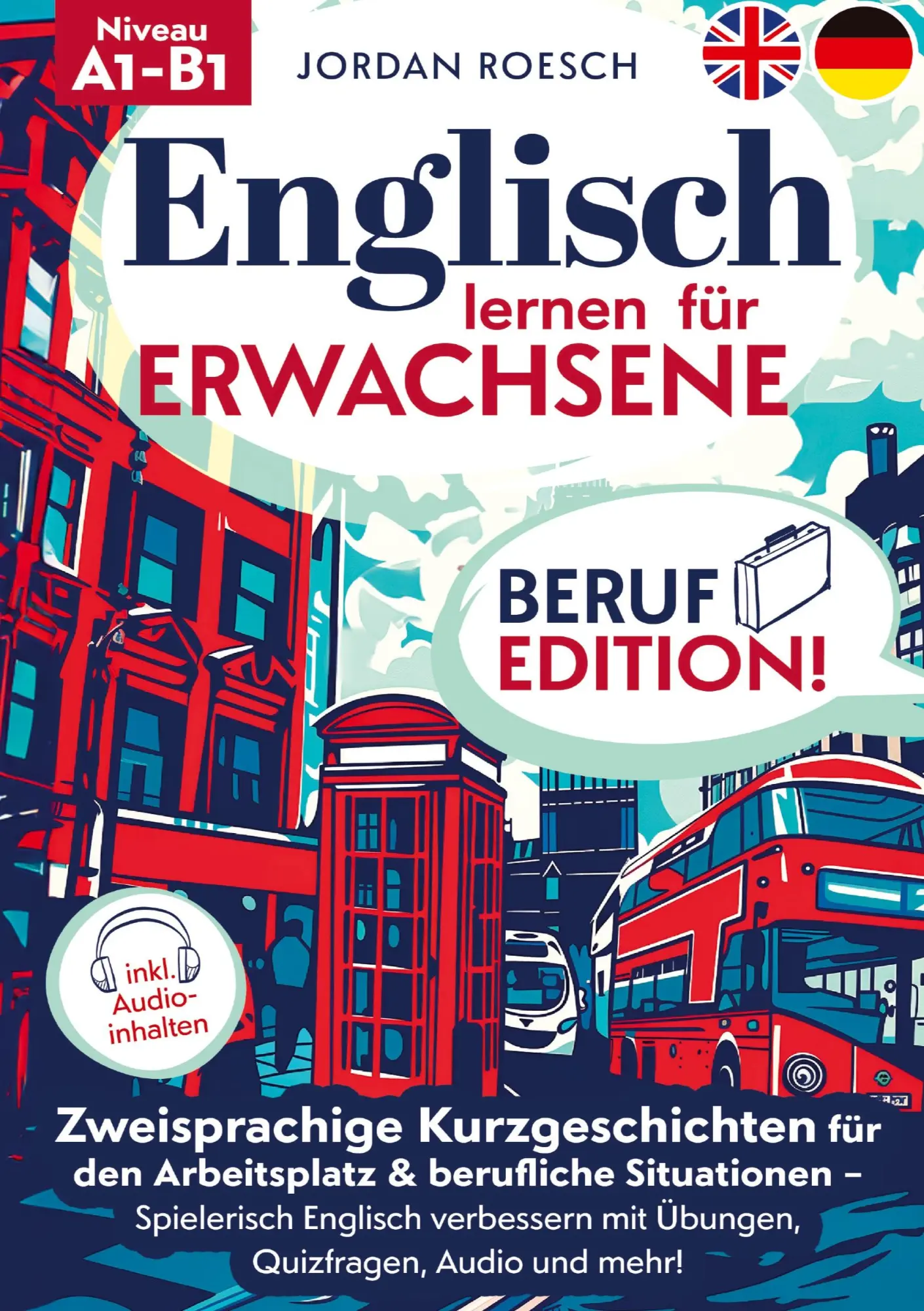 Cover: 9783691041118 | Englisch lernen für Erwachsene - Beruf Edition! | Jordan Roesch | Buch