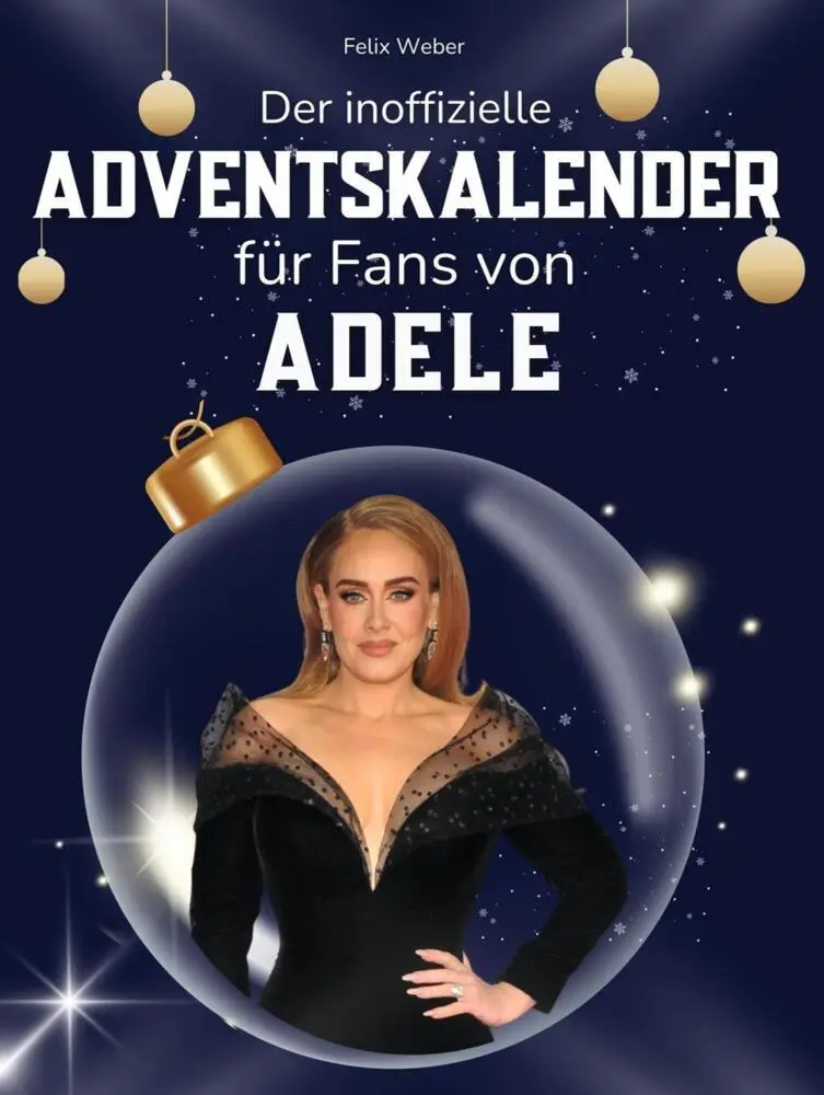 Cover: 9783695311118 | Der inoffizielle Adventskalender für Fans von Adele | Felix Weber