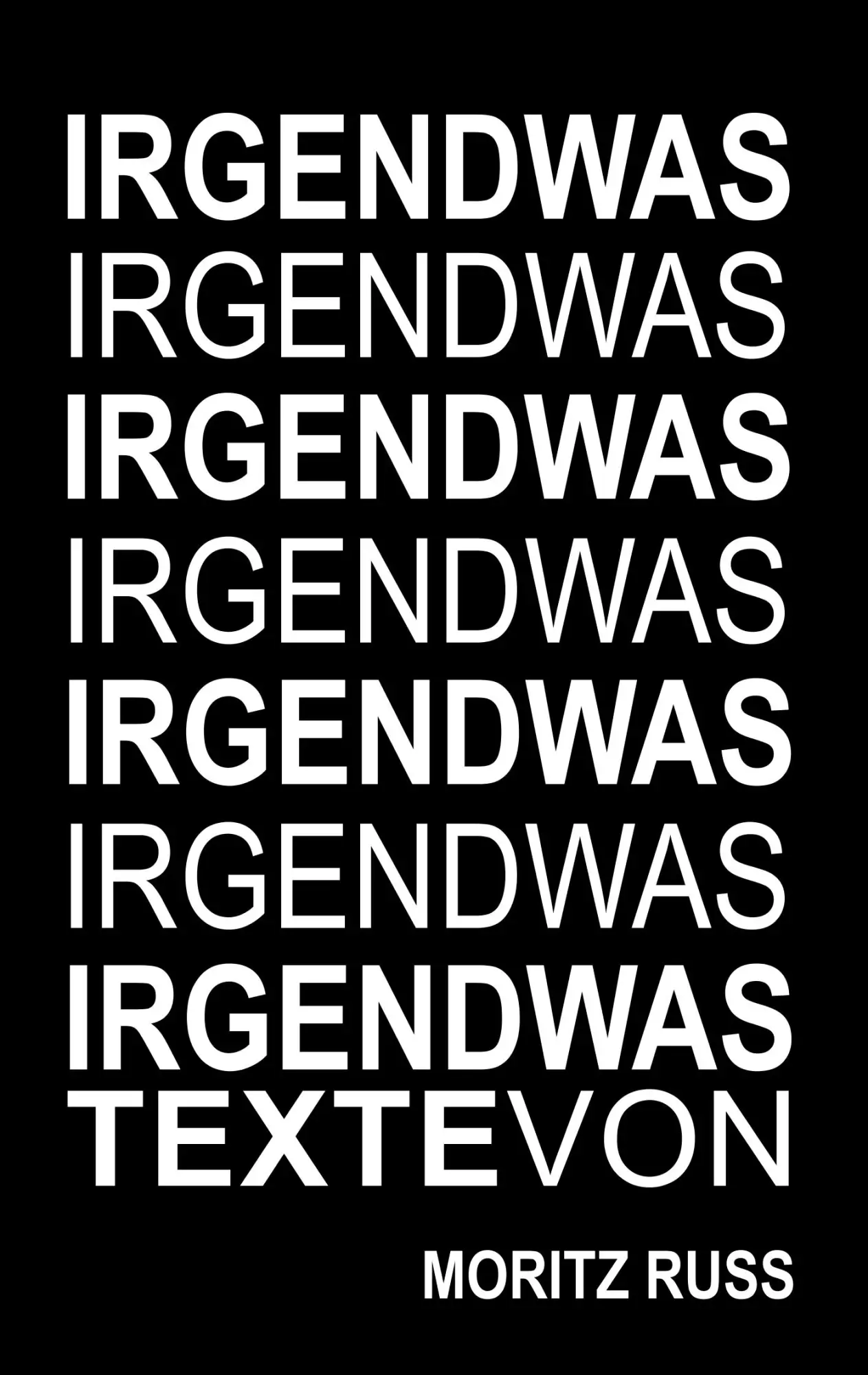 Cover: 9783746031118 | Irgendwas | Moritz Russ | Taschenbuch | 100 S. | Deutsch | 2017