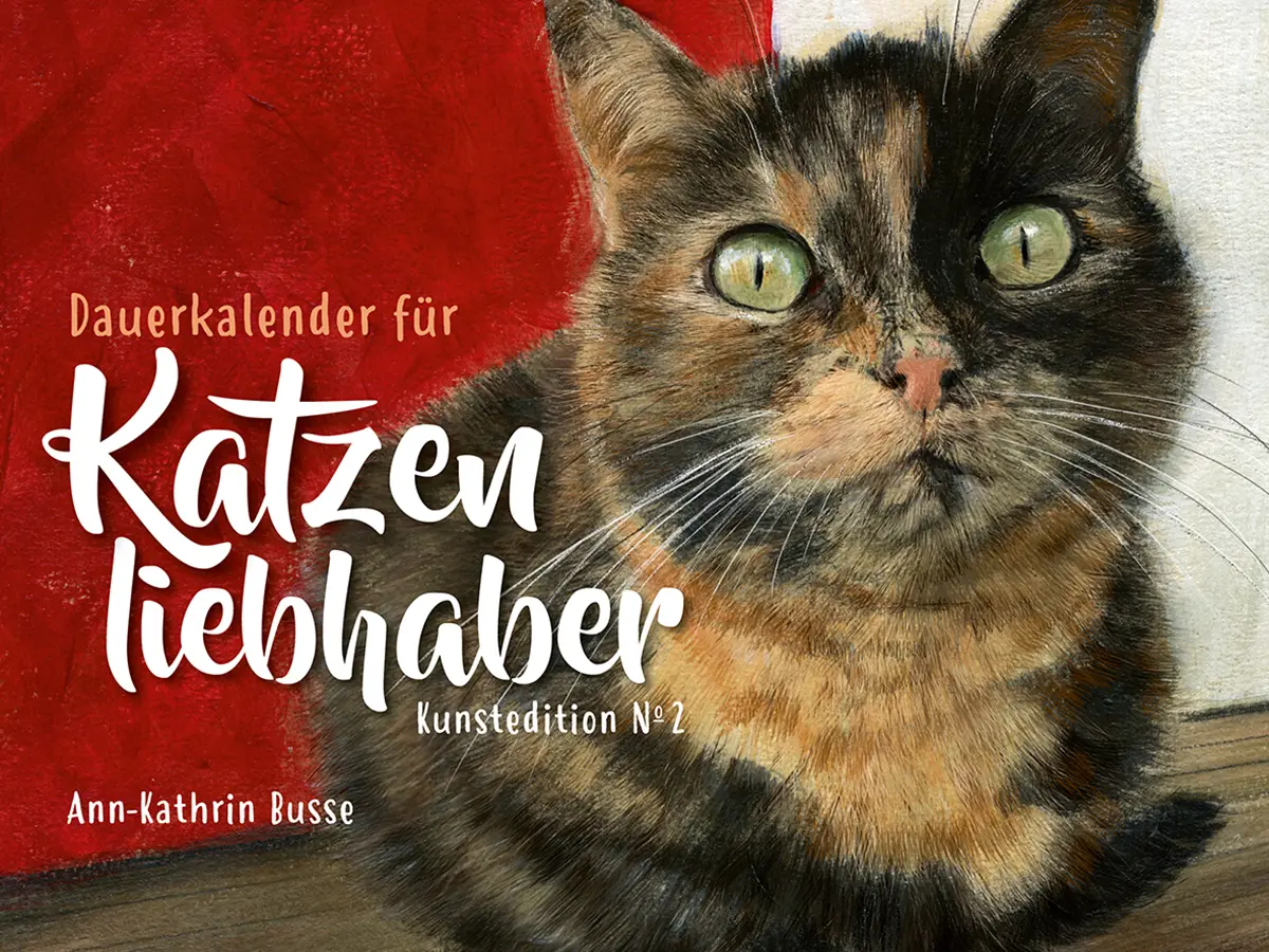Cover: 9783963081118 | Dauerkalender für Katzenliebhaber | Kunstedition 2 | Ann-Kathrin Busse