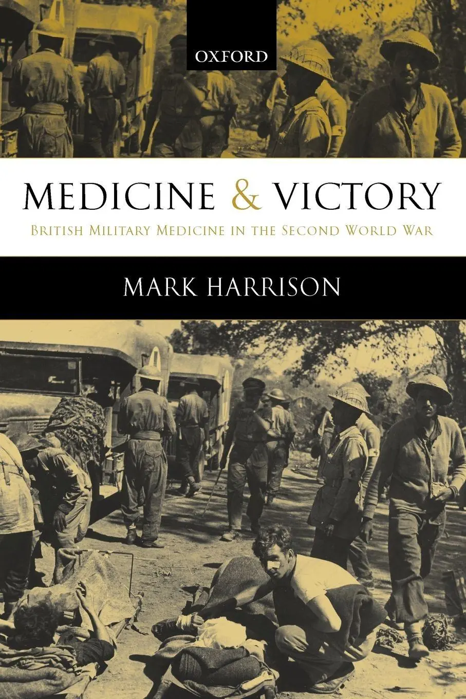 Cover: 9780199541218 | Medicine and Victory | Mark Harrison | Taschenbuch | Englisch | 2009