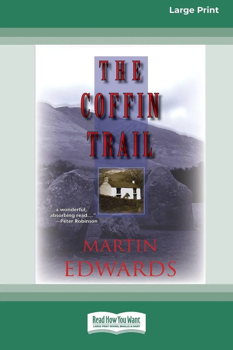 Cover: 9780369371218 | The Coffin Trail [Standard Large Print 16 Pt Edition] | Martin Edwards