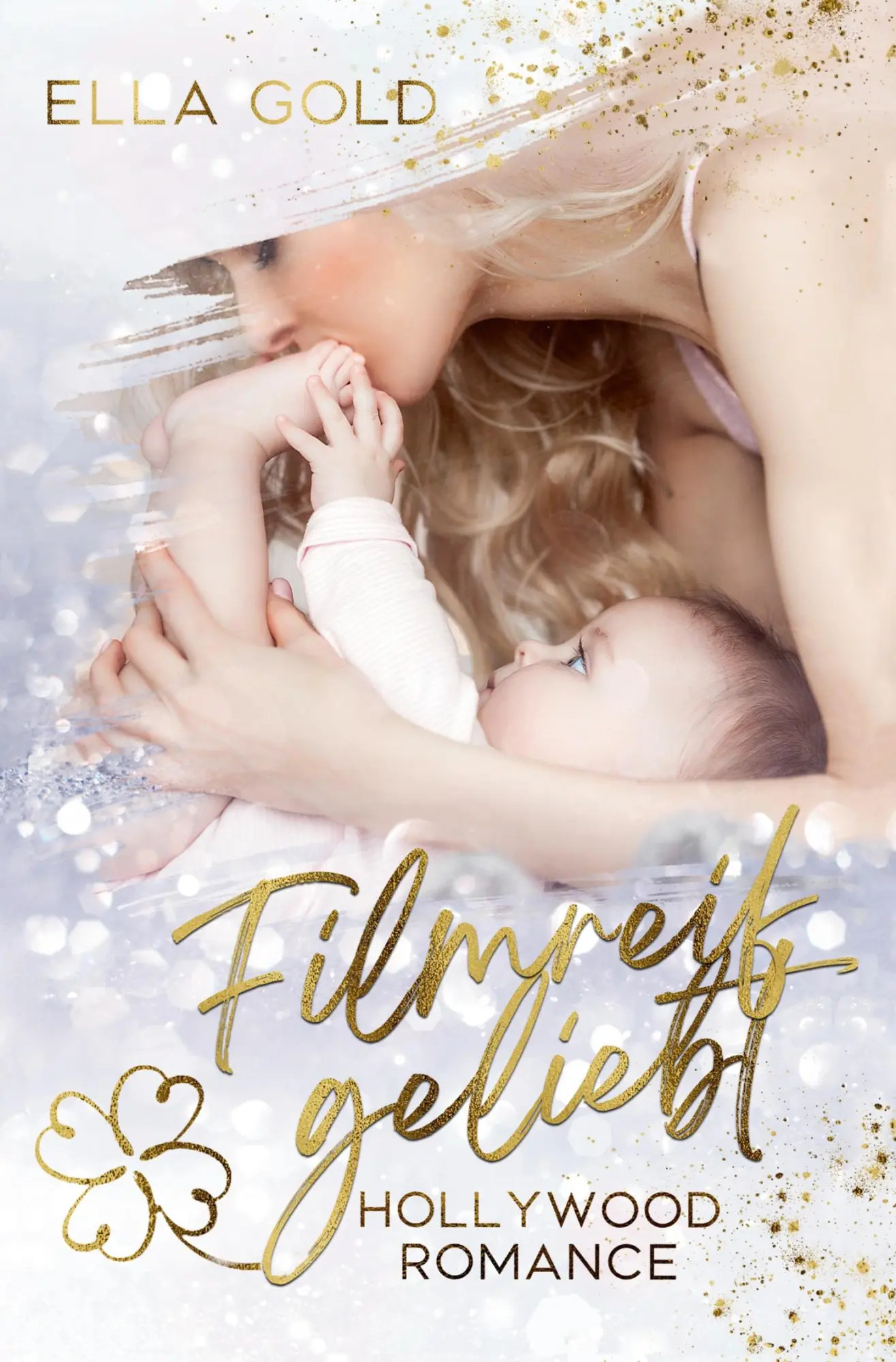 Cover: 9783757911218 | Filmreif geliebt | Ella Gold | Taschenbuch | 428 S. | Deutsch | 2023