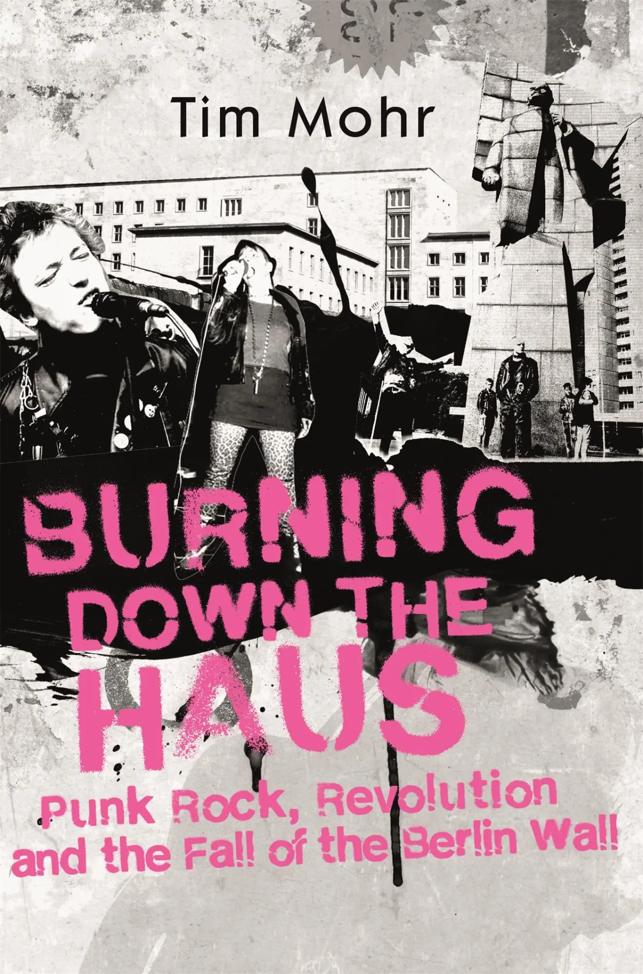Cover: 9780349701318 | Burning Down The Haus | Tim Mohr | Buch | Gebunden | Englisch | 2019