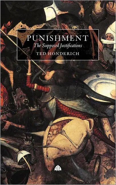 Cover: 9780745321318 | Punishment: The Supposed Justifications Revisited | Ted Honderich