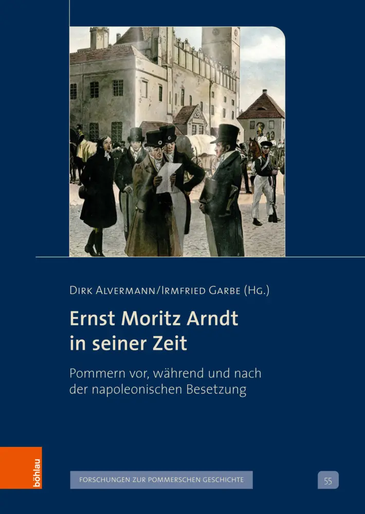 Cover: 9783412521318 | Ernst Moritz Arndt in seiner Zeit | Dirk Alvermann (u. a.) | Buch