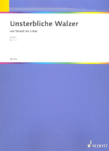 Cover: 9790001031318 | Unsterbliche Walzer 1 | Buch | Schott Music | EAN 9790001031318
