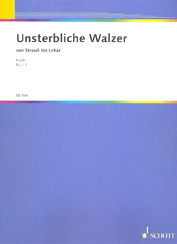 Cover: 9790001031318 | Unsterbliche Walzer 1 | Buch | Schott Music | EAN 9790001031318