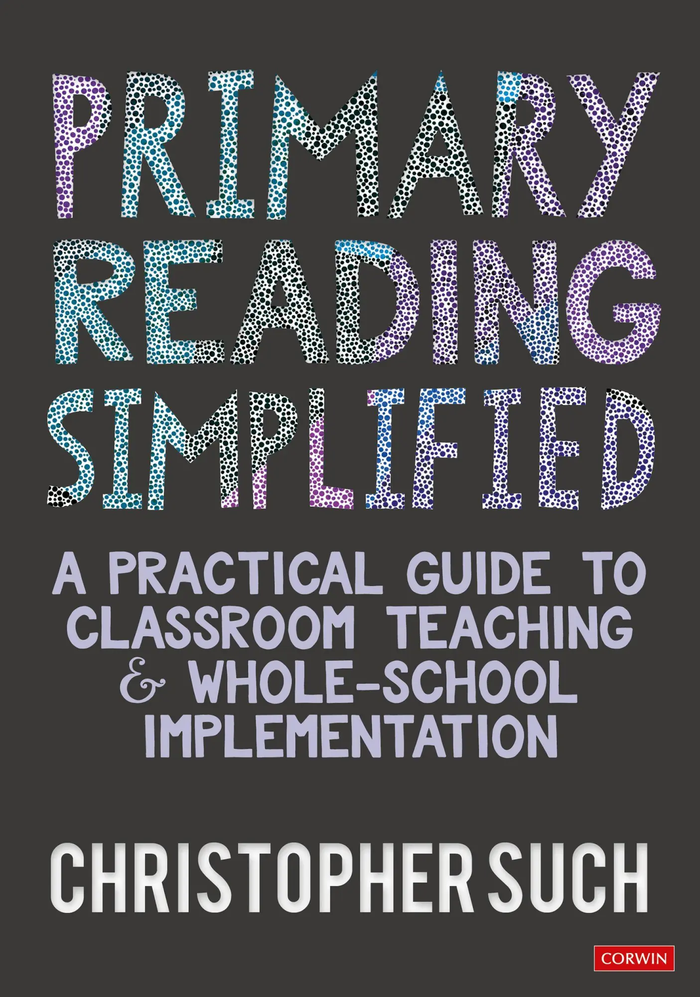 Cover: 9781036201418 | Primary Reading Simplified | Christopher Such | Taschenbuch | Englisch