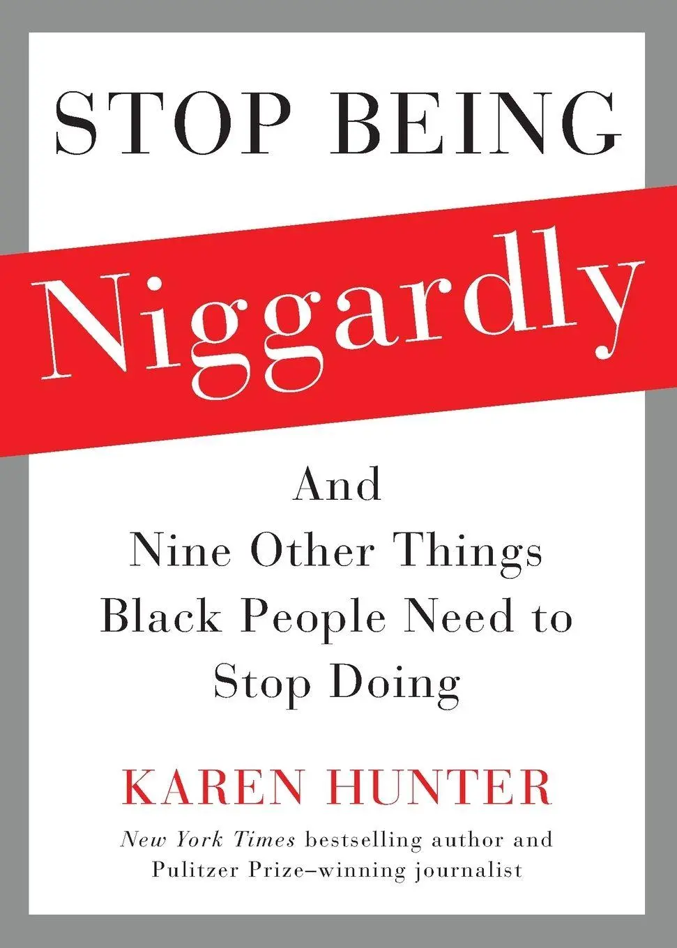 Cover: 9781476791418 | Stop Being Niggardly | Karen Hunter | Taschenbuch | Englisch | 2014