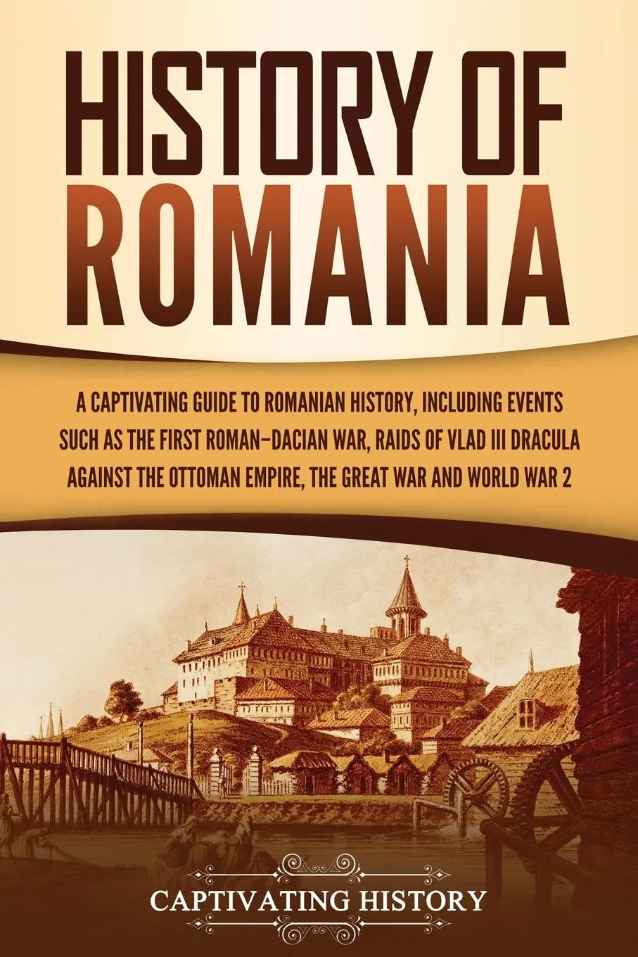 Cover: 9781637161418 | History of Romania | Captivating History | Taschenbuch | Englisch