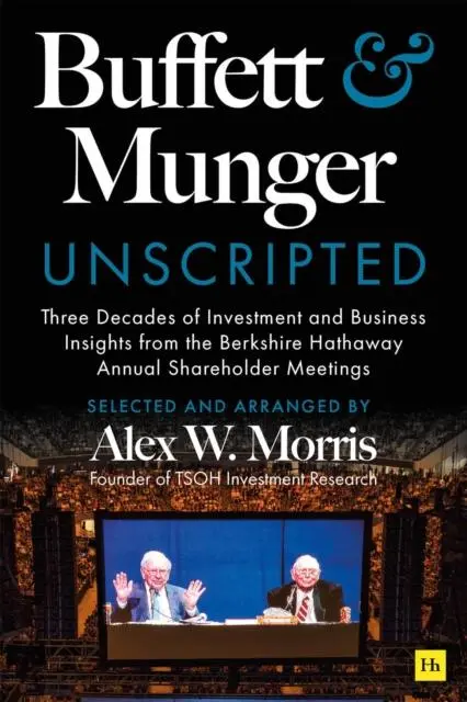 Cover: 9781804091418 | Buffett and Munger Unscripted | Alex W. Morris | Taschenbuch | 480 S.