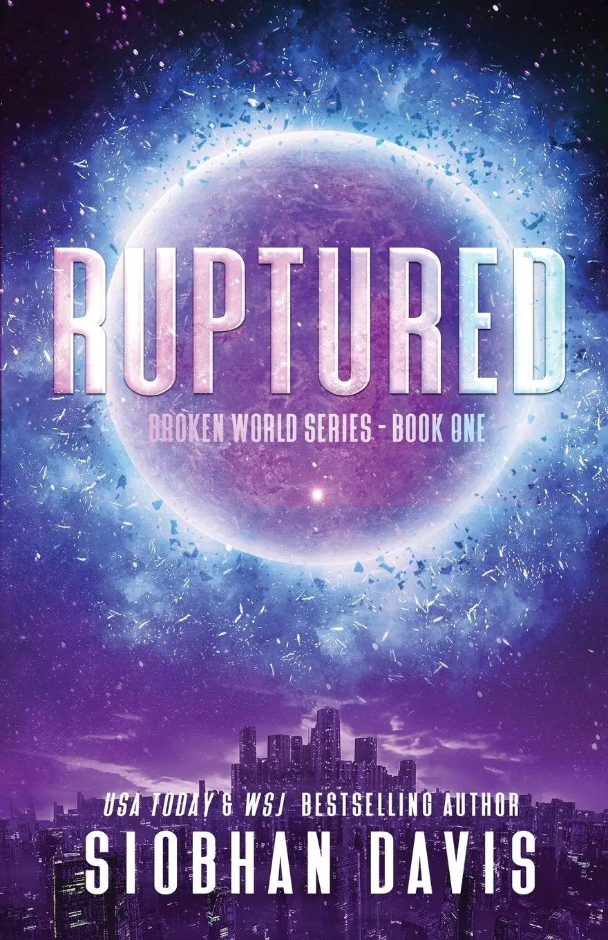 Cover: 9781916651418 | Ruptured | Siobhan Davis | Taschenbuch | Broken World | Englisch