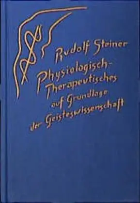 Cover: 9783727431418 | Physiologisch-Therapeutisches auf Grundlage der Geisteswissenschaft