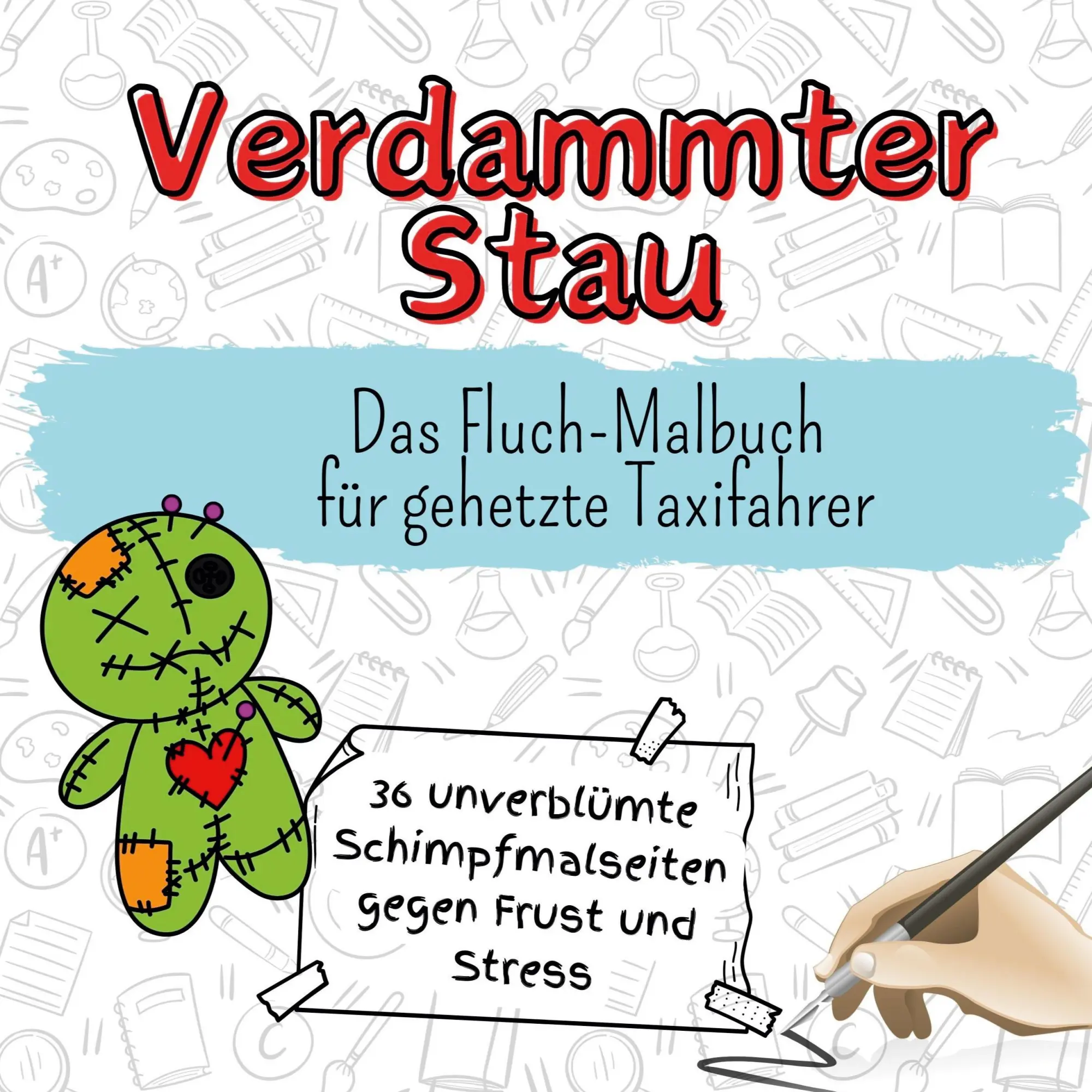 Cover: 9783759111418 | Verdammter Stau | Das Fluch-Malbuch für gehetzte Taxifahrer | Hartmann