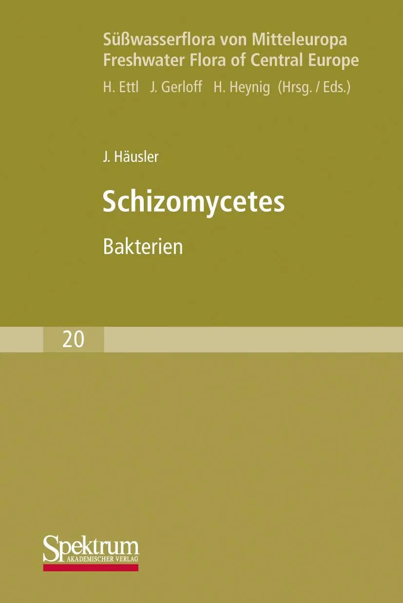 Cover: 9783827421418 | Süßwasserflora von Mitteleuropa, Bd. 20: Schizomycetes | Jiri Häusler