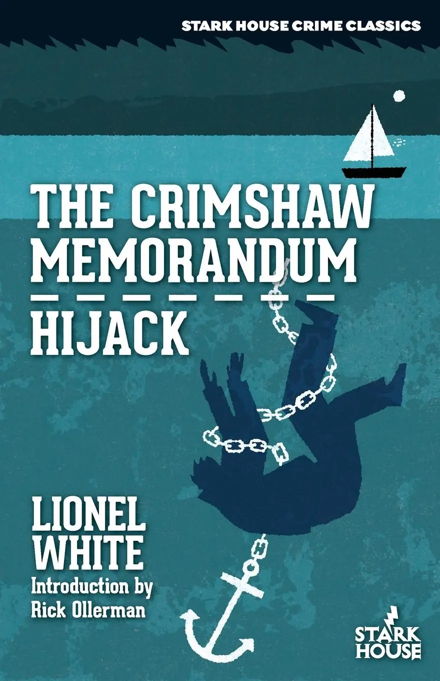 Cover: 9798886011418 | The Crimshaw Memorandum / Hijack | Lionel White | Taschenbuch | 2025