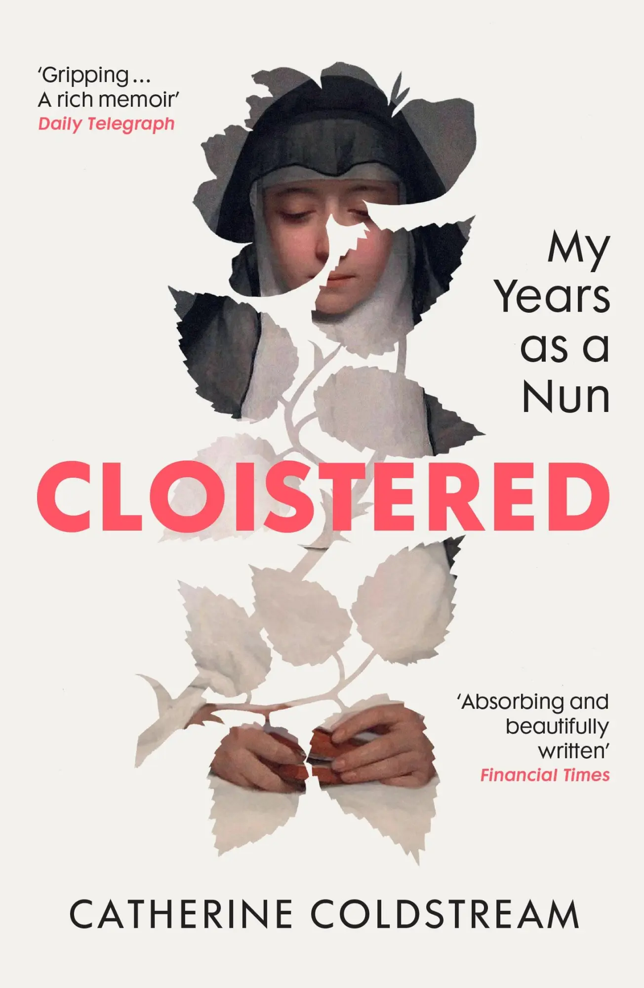 Cover: 9781529931518 | Cloistered | My Years as a Nun | Catherine Coldstream | Taschenbuch