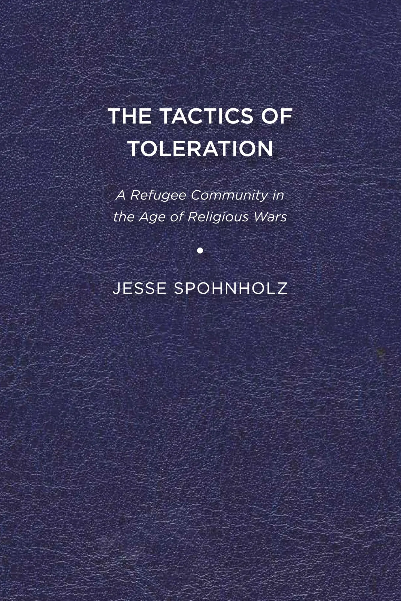 Cover: 9781644531518 | The Tactics of Toleration | Jesse Spohnholz | Taschenbuch | Englisch